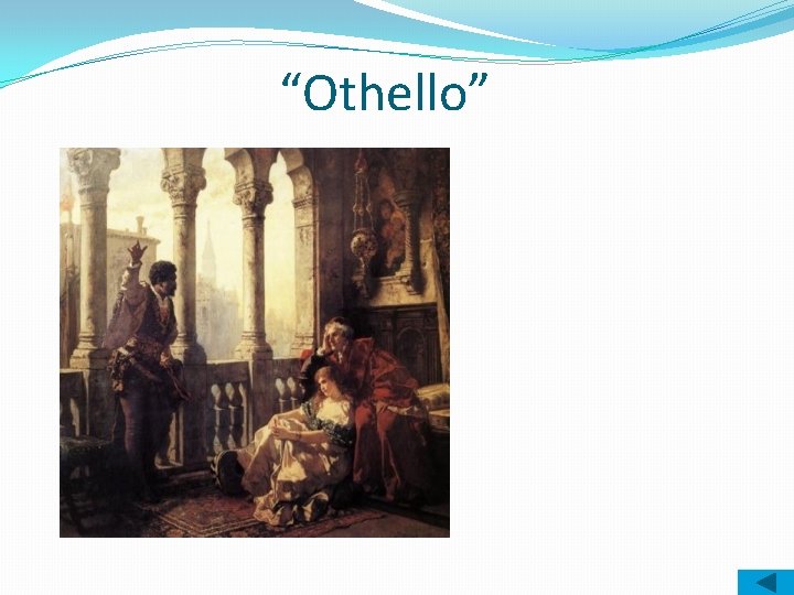 “Othello” 