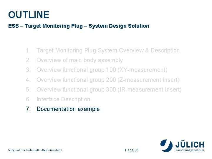 OUTLINE ESS – Target Monitoring Plug – System Design Solution 1. Target Monitoring Plug OUTLINE ESS – Target Monitoring Plug – System Design Solution 1. Target Monitoring Plug