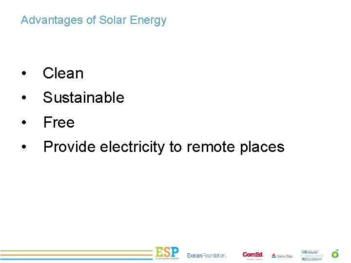 Advantages of Solar Energy PROJECT TITLE • Clean • Sustainable • Free • Provide