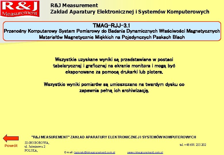 R&J Measurement Zakład Aparatury Elektronicznej i Systemów Komputerowych TMAG-RJJ-3. 1 Przenośny Komputerowy System Pomiarowy
