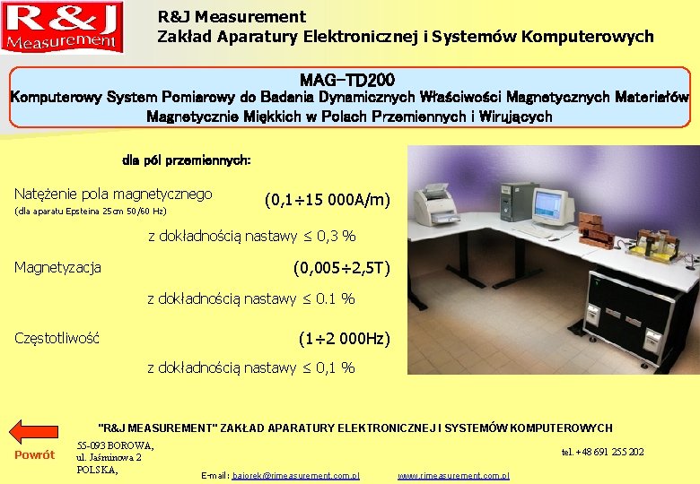 R&J Measurement Zakład Aparatury Elektronicznej i Systemów Komputerowych MAG-TD 200 Komputerowy System Pomiarowy do