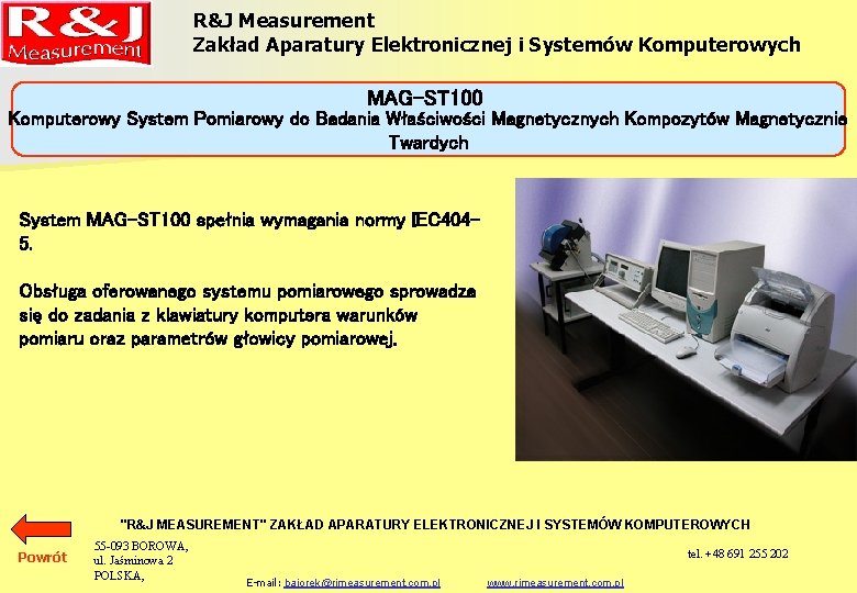 R&J Measurement Zakład Aparatury Elektronicznej i Systemów Komputerowych MAG-ST 100 Komputerowy System Pomiarowy do