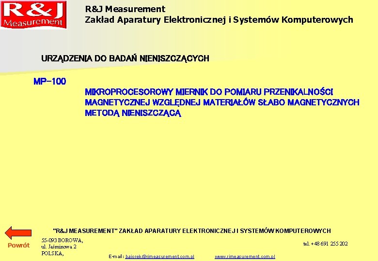 R&J Measurement Zakład Aparatury Elektronicznej i Systemów Komputerowych URZĄDZENIA DO BADAŃ NIENISZCZĄCYCH MP-100 MIKROPROCESOROWY