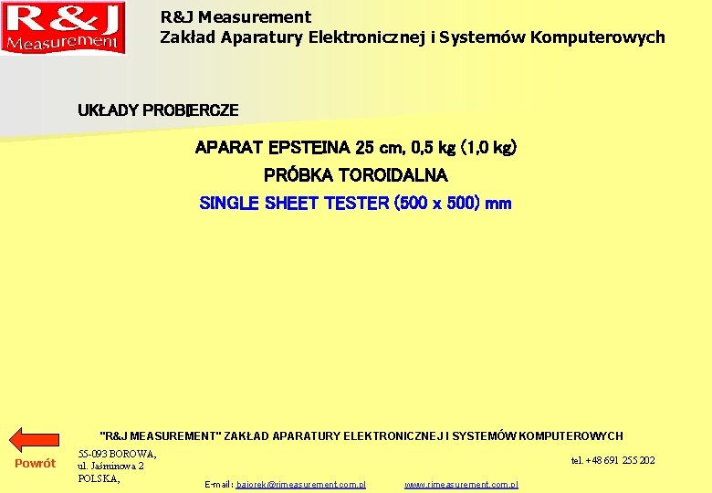 R&J Measurement Zakład Aparatury Elektronicznej i Systemów Komputerowych UKŁADY PROBIERCZE APARAT EPSTEINA 25 cm,