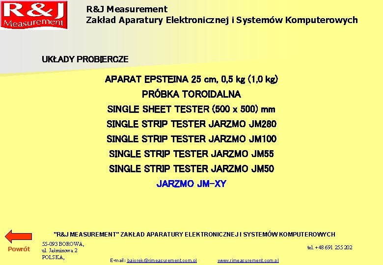 R&J Measurement Zakład Aparatury Elektronicznej i Systemów Komputerowych UKŁADY PROBIERCZE APARAT EPSTEINA 25 cm,