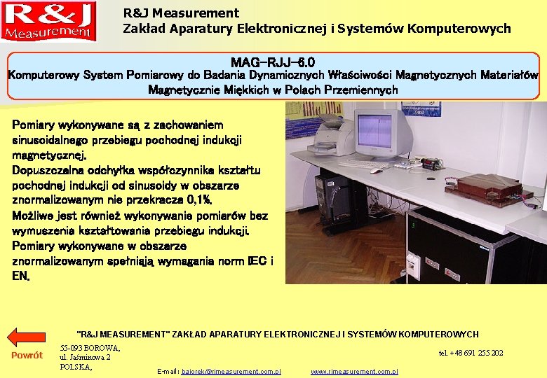 R&J Measurement Zakład Aparatury Elektronicznej i Systemów Komputerowych MAG-RJJ-6. 0 Komputerowy System Pomiarowy do