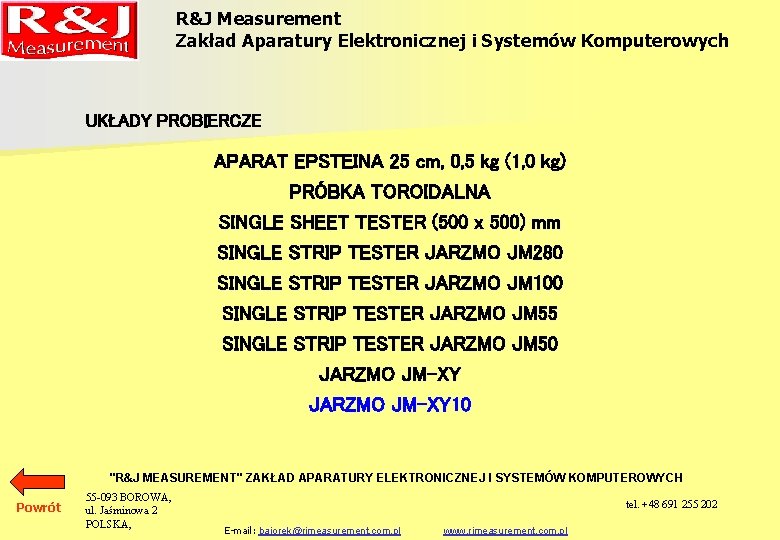 R&J Measurement Zakład Aparatury Elektronicznej i Systemów Komputerowych UKŁADY PROBIERCZE APARAT EPSTEINA 25 cm,