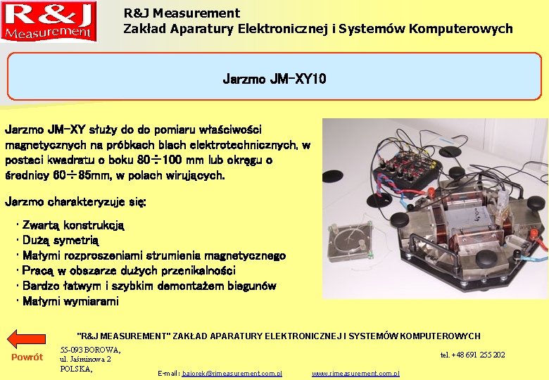R&J Measurement Zakład Aparatury Elektronicznej i Systemów Komputerowych Jarzmo JM-XY 10 Jarzmo JM-XY służy