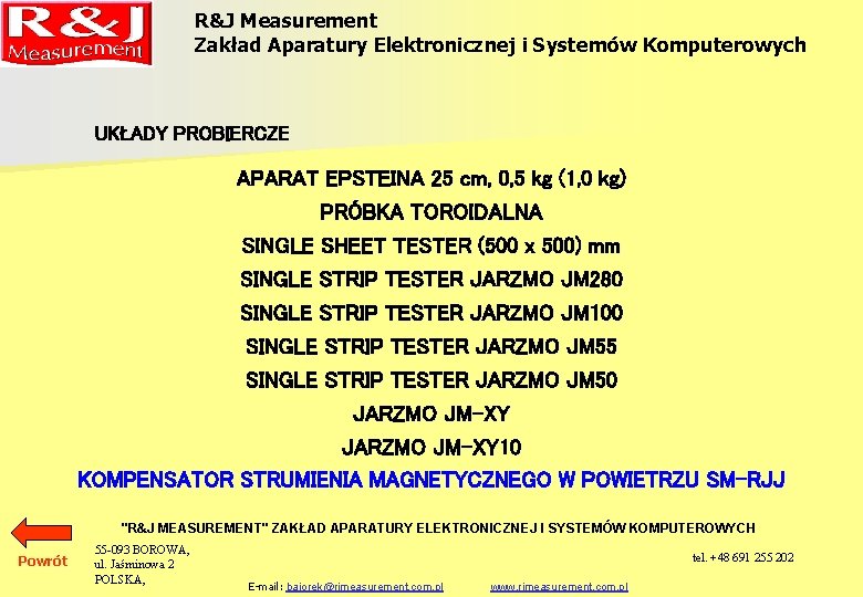 R&J Measurement Zakład Aparatury Elektronicznej i Systemów Komputerowych UKŁADY PROBIERCZE APARAT EPSTEINA 25 cm,