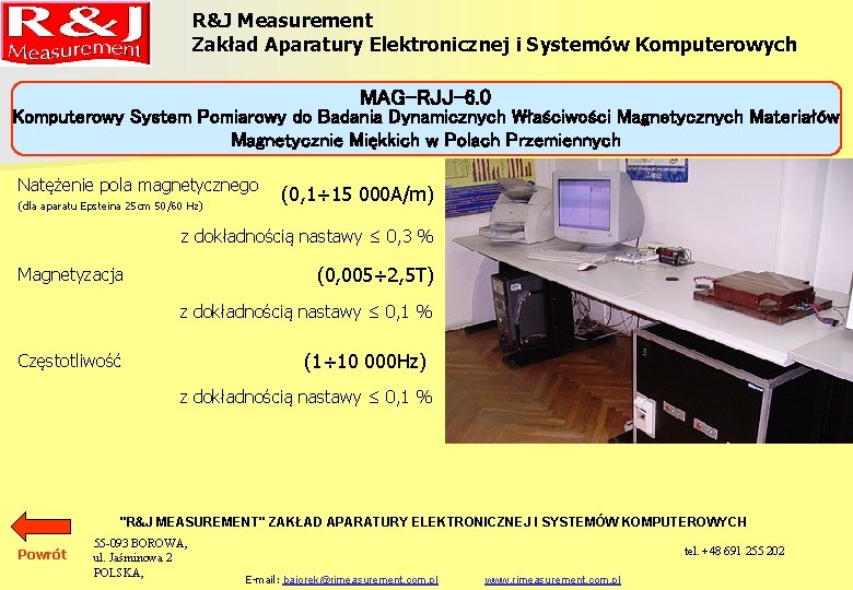 R&J Measurement Zakład Aparatury Elektronicznej i Systemów Komputerowych MAG-RJJ-6. 0 Komputerowy System Pomiarowy do