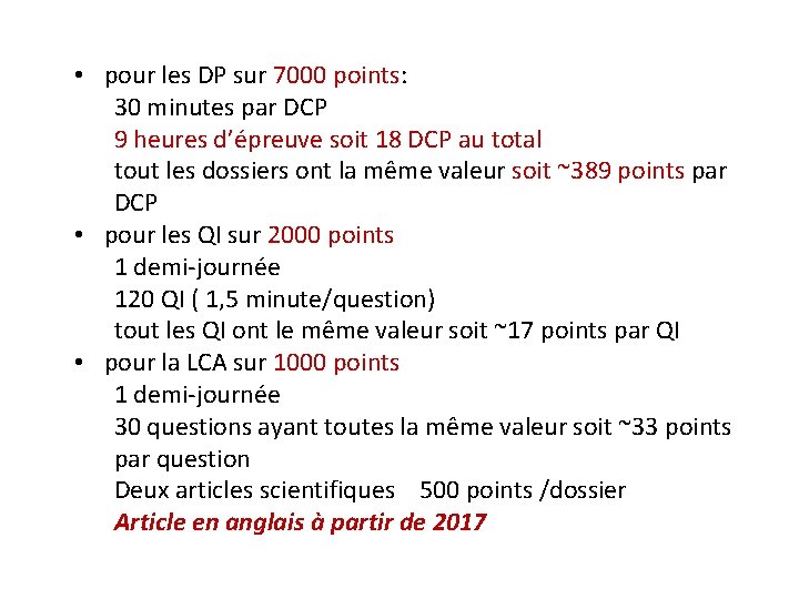  • pour les DP sur 7000 points: 30 minutes par DCP 9 heures