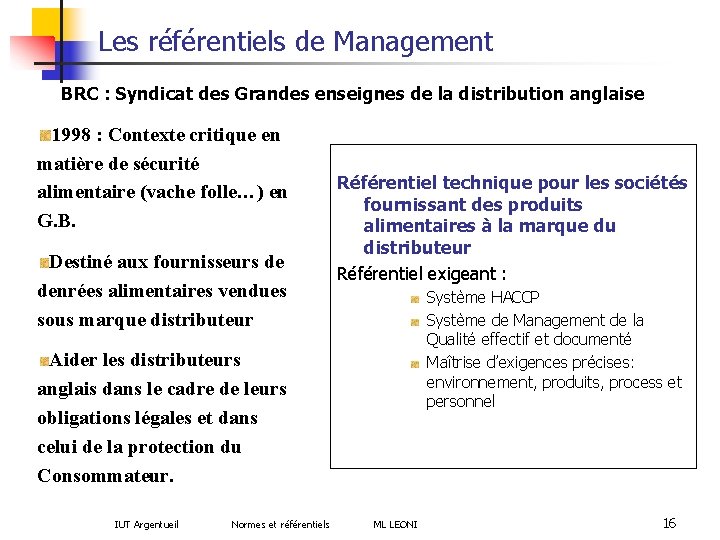 Les référentiels de Management BRC : Syndicat des Grandes enseignes de la distribution anglaise