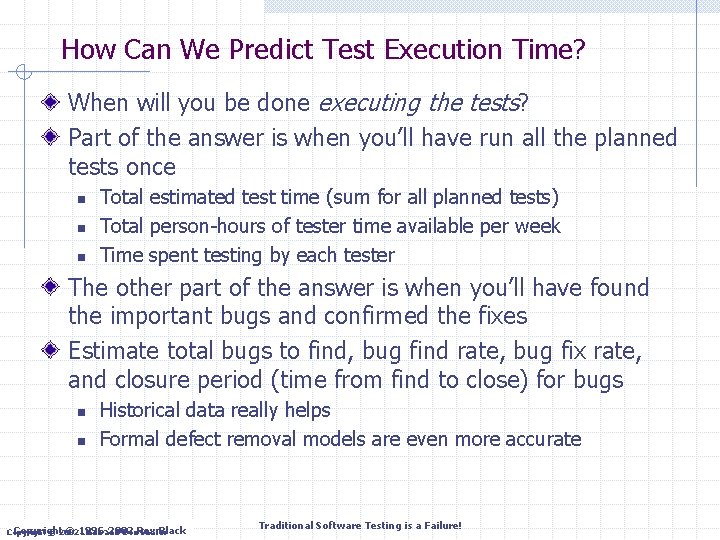 How Can We Predict Test Execution Time? When will you be done executing the