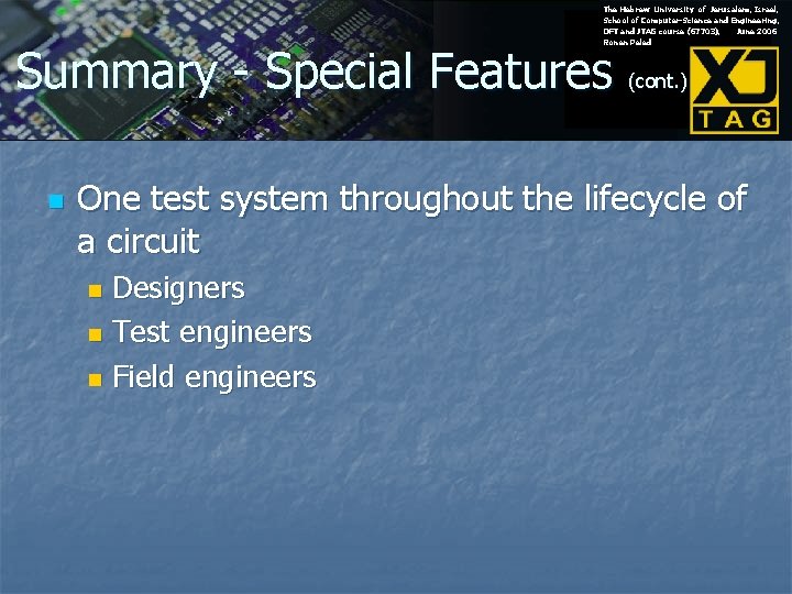 The Hebrew University of Jerusalem, Israel, School of Computer-Science and Engineering, DFT and JTAG