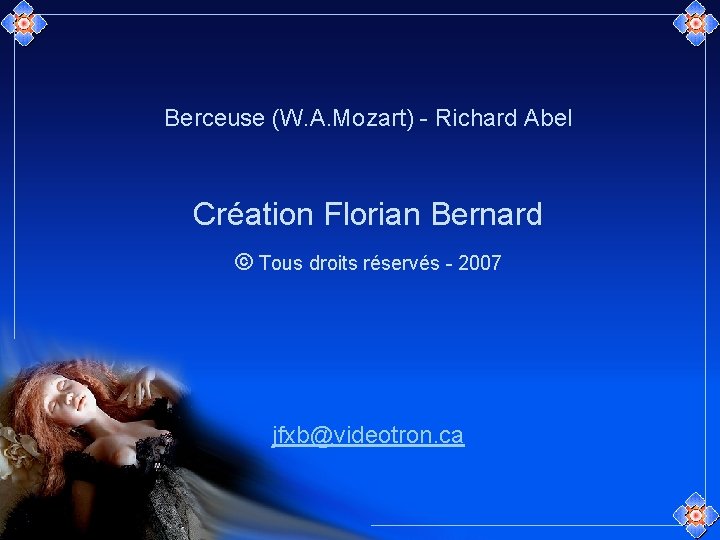 Berceuse (W. A. Mozart) - Richard Abel Création Florian Bernard © Tous droits réservés