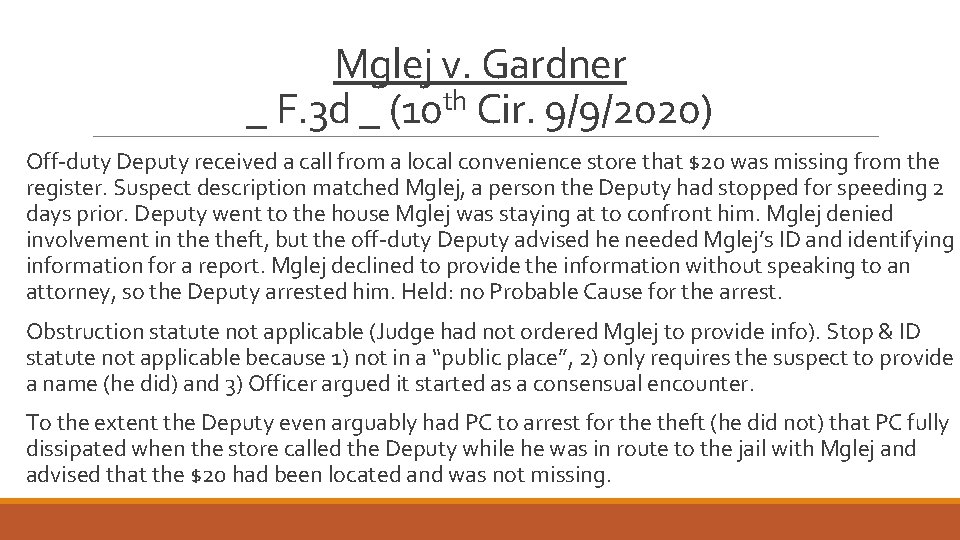 Mglej v. Gardner _ F. 3 d _ (10 th Cir. 9/9/2020) Off-duty Deputy