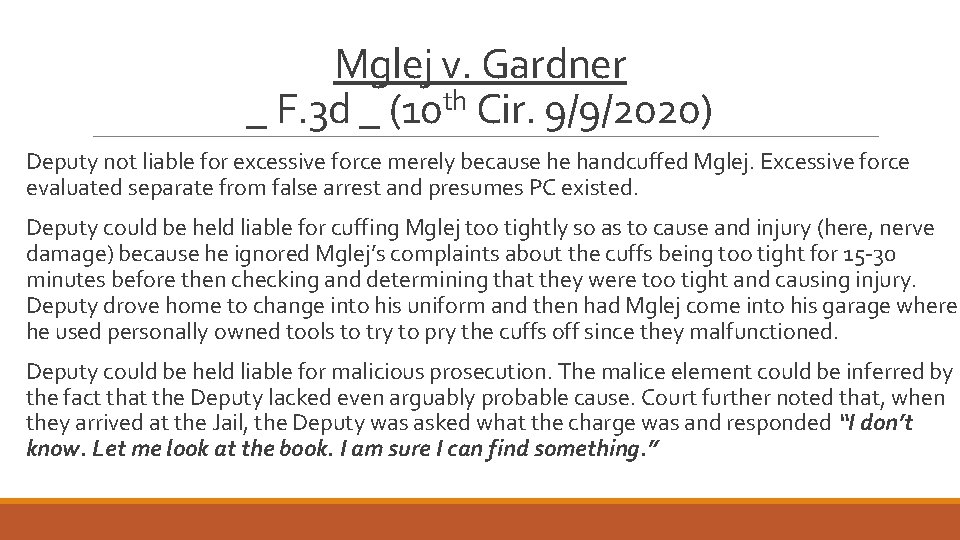 Mglej v. Gardner _ F. 3 d _ (10 th Cir. 9/9/2020) Deputy not