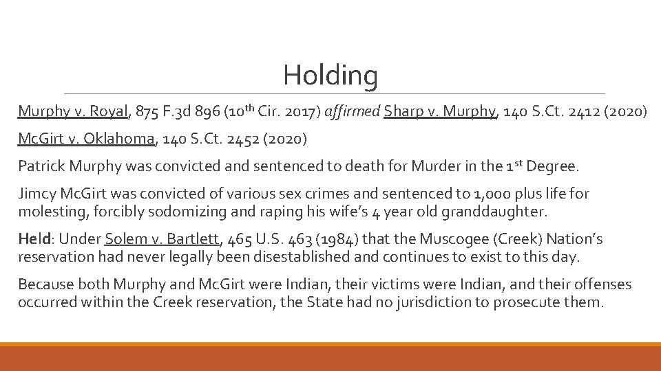 Holding Murphy v. Royal, 875 F. 3 d 896 (10 th Cir. 2017) affirmed