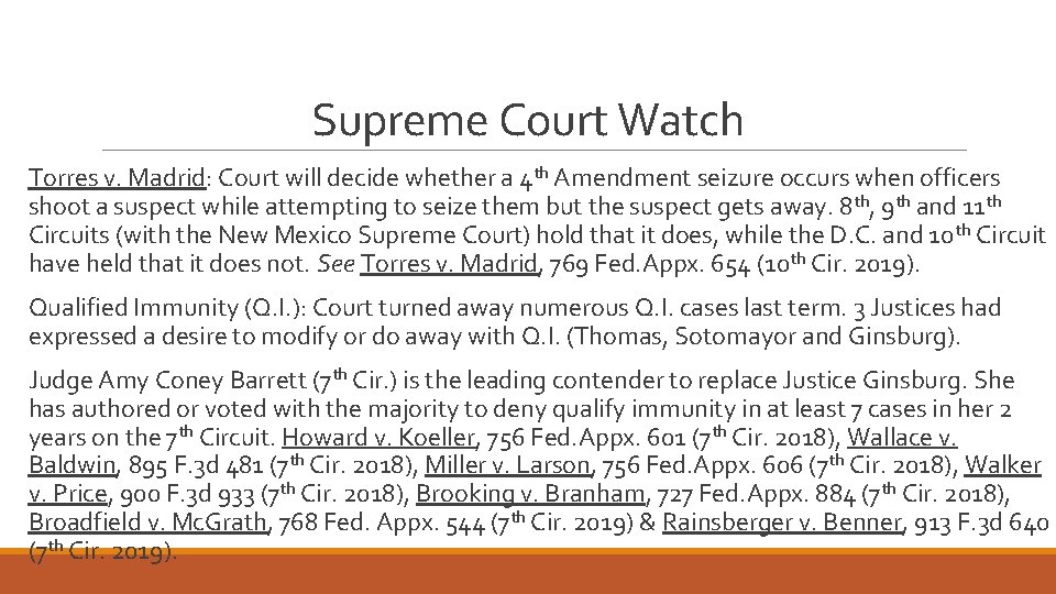 Supreme Court Watch Torres v. Madrid: Court will decide whether a 4 th Amendment