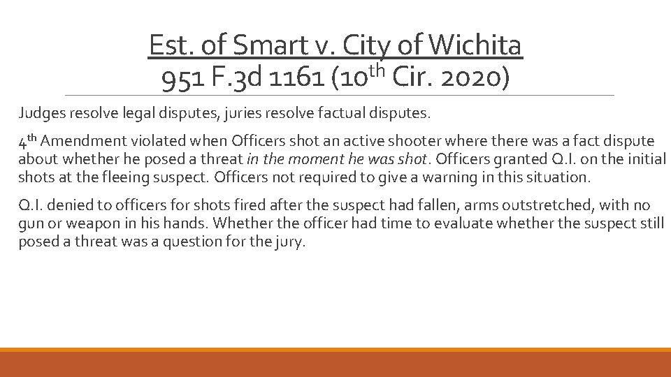 Est. of Smart v. City of Wichita 951 F. 3 d 1161 (10 th