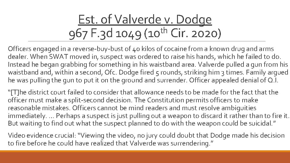 Est. of Valverde v. Dodge 967 F. 3 d 1049 (10 th Cir. 2020)