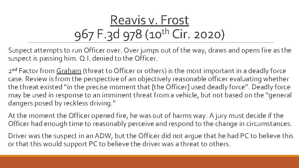 Reavis v. Frost 967 F. 3 d 978 (10 th Cir. 2020) Suspect attempts