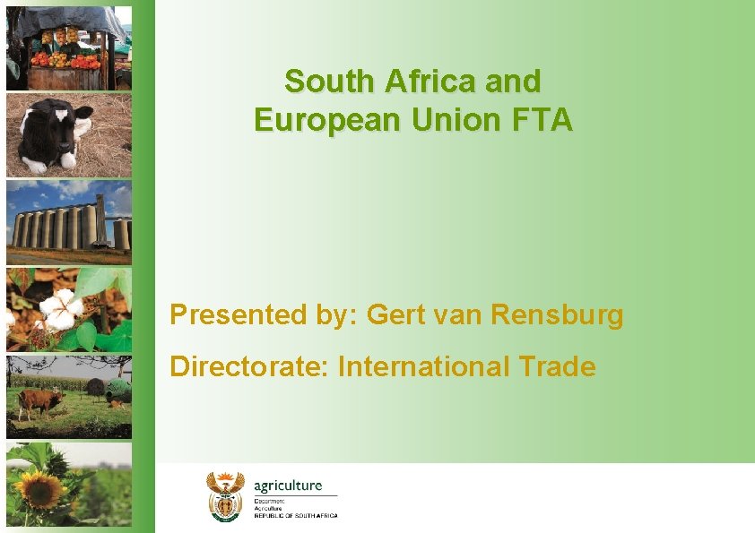 South Africa and European Union FTA Presented by