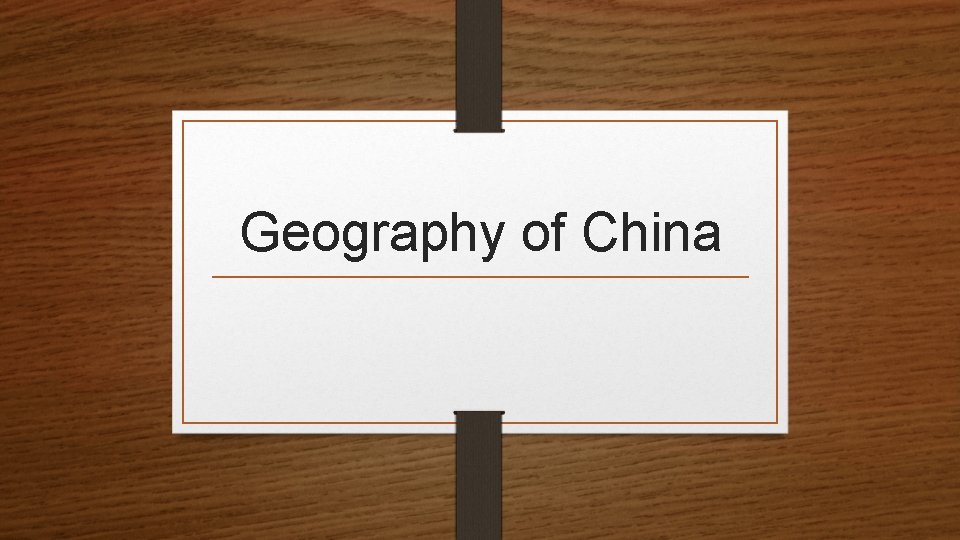 Geography of China The Roof of the World