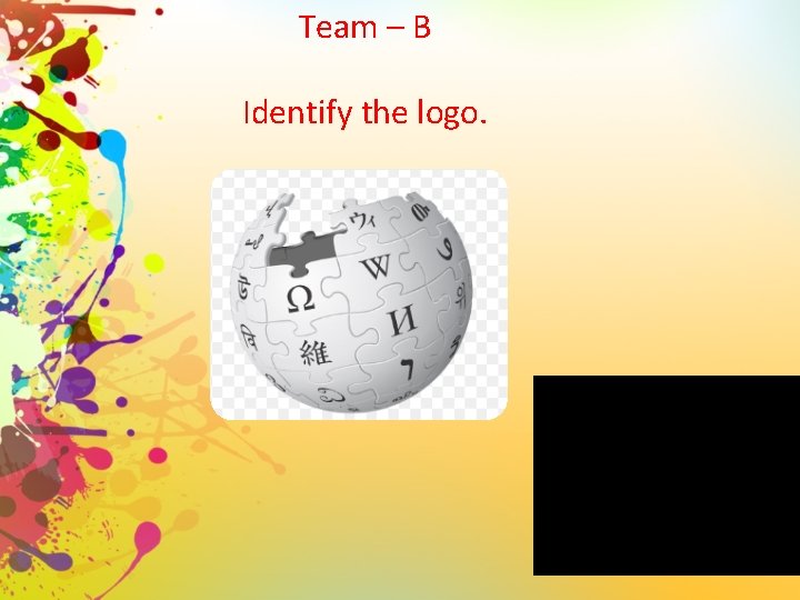 Team – B Identify the logo. 