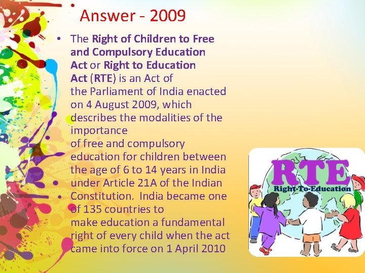 Answer - 2009 • The Right of Children to Free and Compulsory Education Act