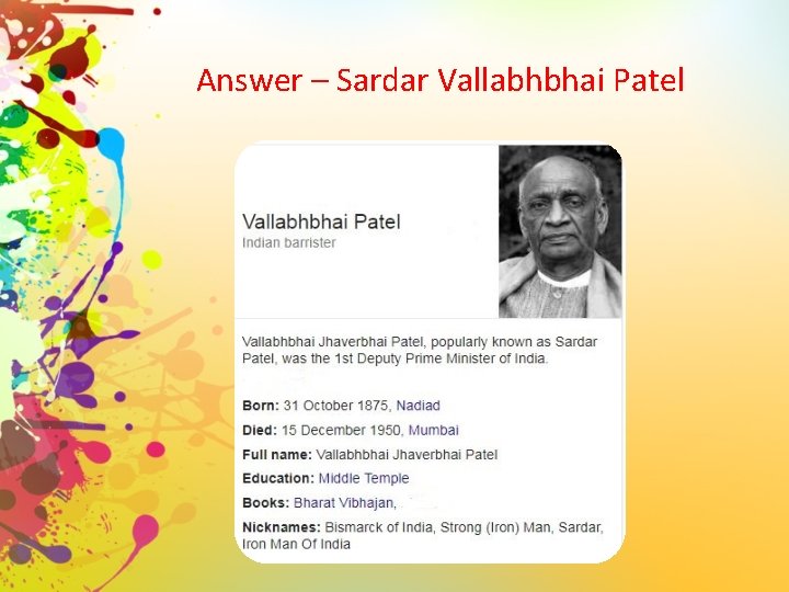 Answer – Sardar Vallabhbhai Patel 