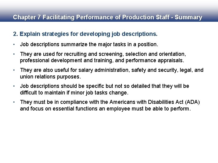 Chapter 7 Facilitating Performance of Production Staff - Summary 2. Explain strategies for developing