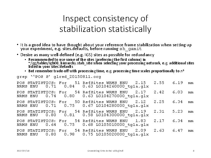 Inspect consistency of stabilization statistically • It is a good idea to have thought
