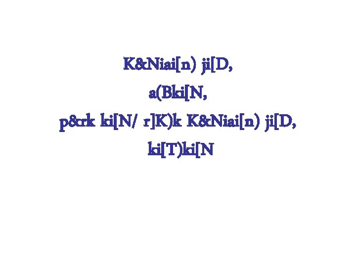 K&Niai[n) ji[D, a(Bki[N, p&rk ki[N/ r]K)k K&Niai[n) ji[D, ki[T)ki[N 