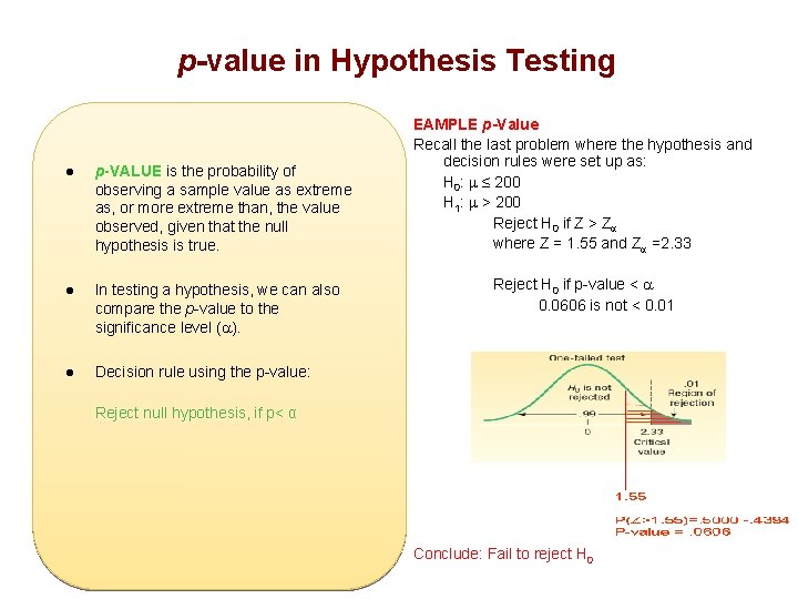 p-value in Hypothesis Testing l p-VALUE is the probability of observing a sample value