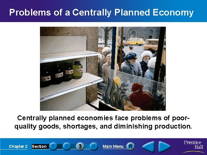 Problems of a Centrally Planned Economy Centrally planned economies face problems of poorquality goods,