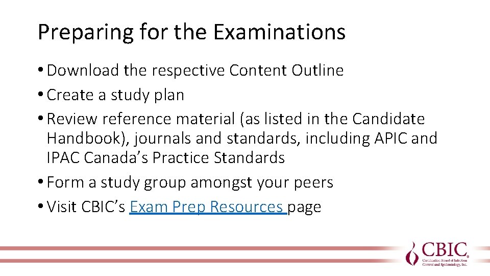 Preparing for the Examinations • Download the respective Content Outline • Create a study