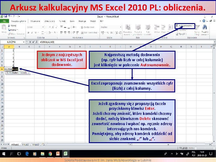 Arkusz kalkulacyjny MS Excel 2010 PL: obliczenia. Jednym z najczęstszych obliczeń w MS Excel