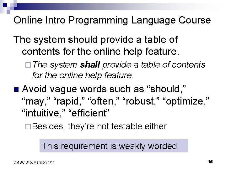 Online Intro Programming Language Course The system should provide a table of contents for