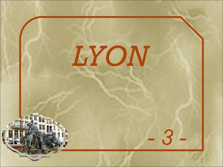 LYON -3 - 