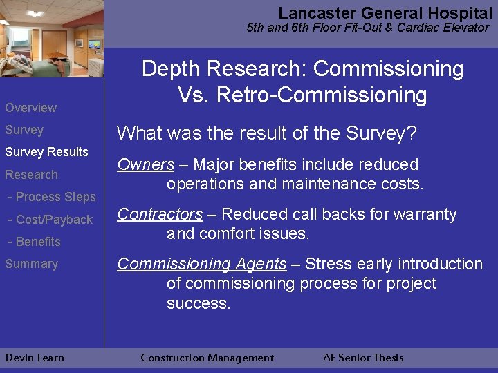 Lancaster General Hospital 5 th and 6 th Floor Fit-Out & Cardiac Elevator Overview