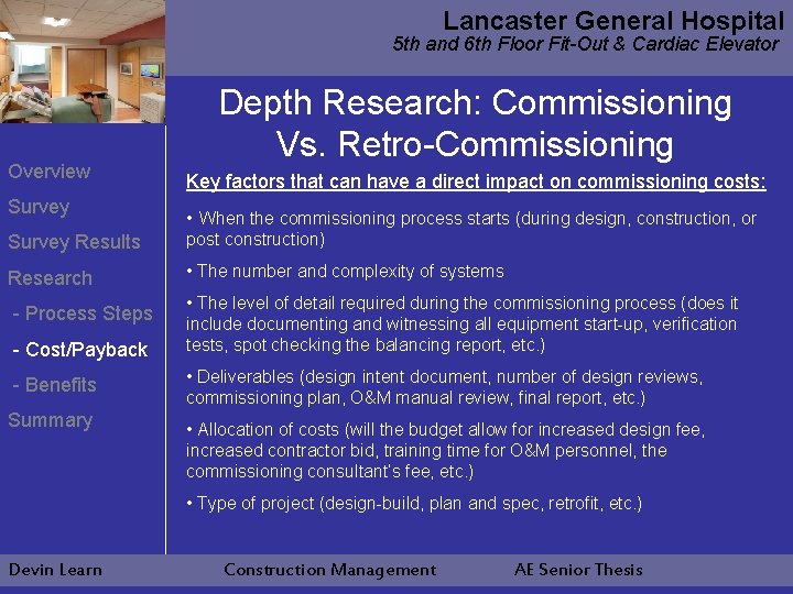 Lancaster General Hospital 5 th and 6 th Floor Fit-Out & Cardiac Elevator Overview