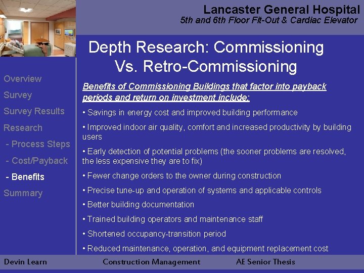 Lancaster General Hospital 5 th and 6 th Floor Fit-Out & Cardiac Elevator Overview