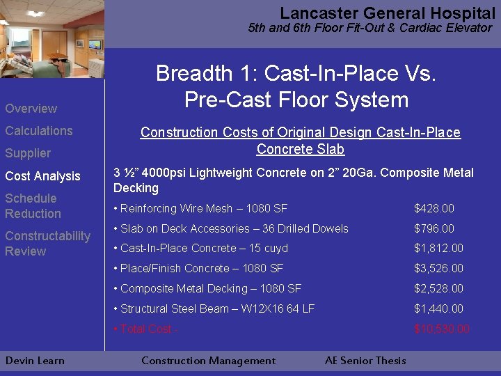 Lancaster General Hospital 5 th and 6 th Floor Fit-Out & Cardiac Elevator Overview