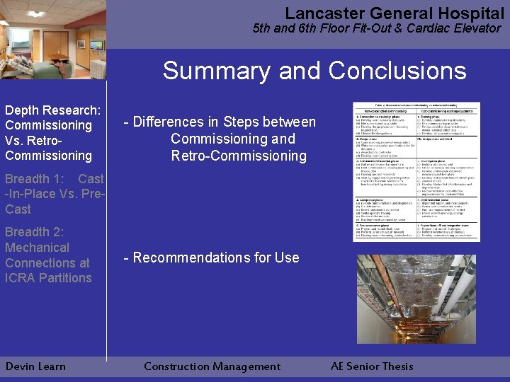 Lancaster General Hospital 5 th and 6 th Floor Fit-Out & Cardiac Elevator Summary