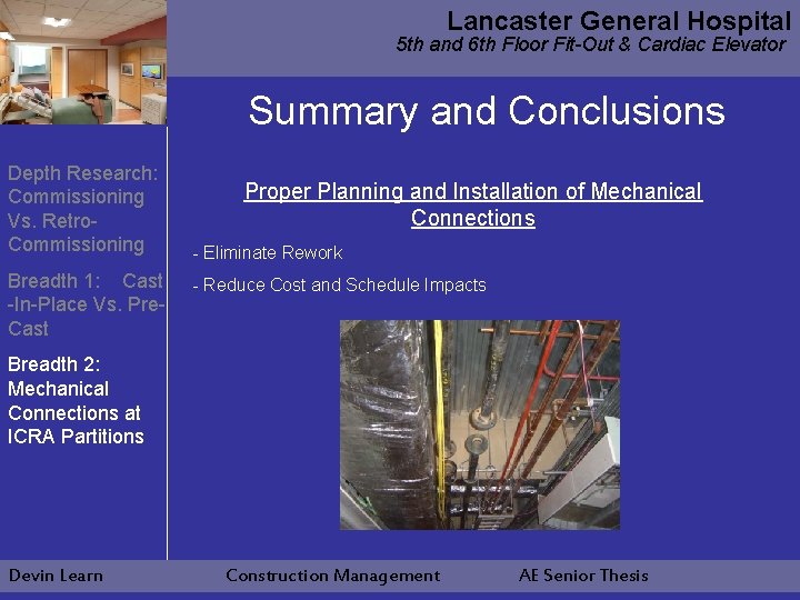Lancaster General Hospital 5 th and 6 th Floor Fit-Out & Cardiac Elevator Summary