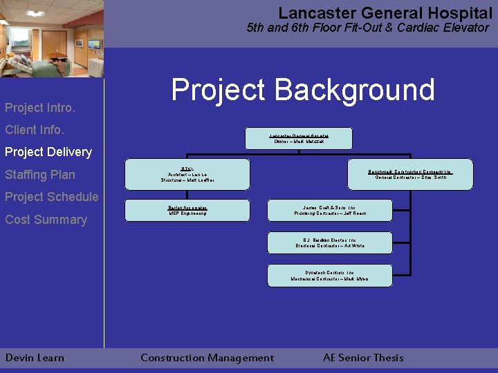 Lancaster General Hospital 5 th and 6 th Floor Fit-Out & Cardiac Elevator Project