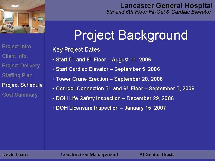 Lancaster General Hospital 5 th and 6 th Floor Fit-Out & Cardiac Elevator Project