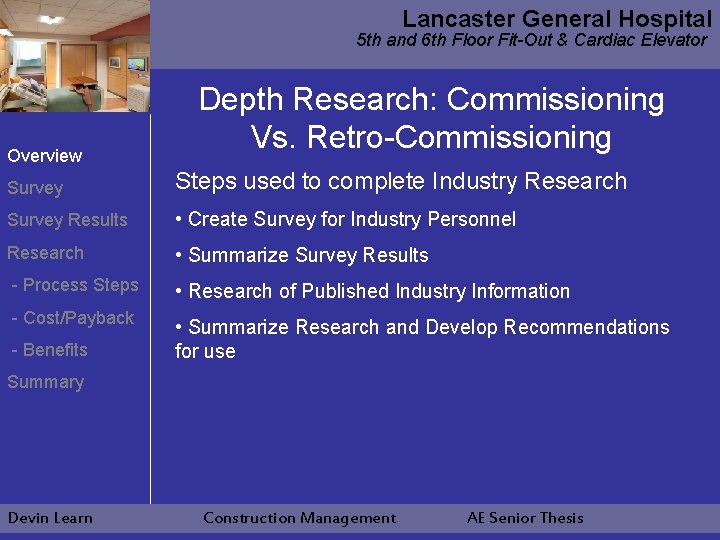 Lancaster General Hospital 5 th and 6 th Floor Fit-Out & Cardiac Elevator Overview