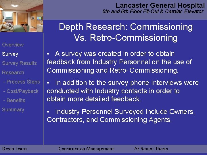 Lancaster General Hospital 5 th and 6 th Floor Fit-Out & Cardiac Elevator Overview